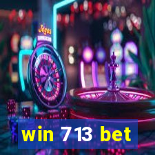 win 713 bet